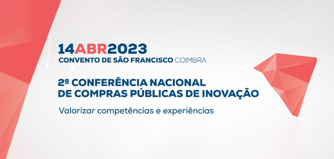 IP participa na 2ª Conferência Nacional de Compras Públicas de Inovação.