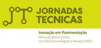 2as Jornadas Técnicas - de Inovação em Pavimentação – Misturas Betuminosas com Borracha Reagida e Ativada (RAR).